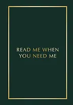 Блокнот с подсказками для писем любимому человеку. Read Me When You Need Me. Напишите, упакуйте, подарите!