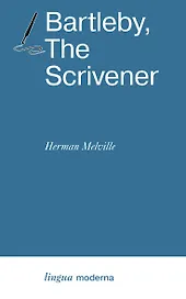 Bartleby, The Scrivener