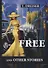 Free and Other Stories = Освобождение: сборник рассказов на английском языке - 0