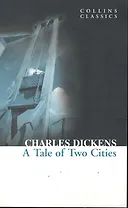 A TALE OF TWO CITIES, Dickens, Charles