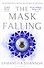 The Mask Falling Samantha Shannon Сорванная маска Саманта Шэнонн / Книги на английском языке - 0