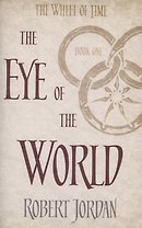 The Wheel of Time. Book 1. The Eye Of The World