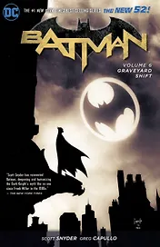 Batman. Volume 6. Graveyard Shift