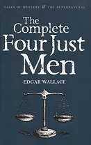 The Complete Four Just Men