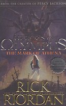 Heroes of Olympus. The Mark of Athena