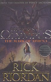 Heroes of Olympus. The Mark of Athena