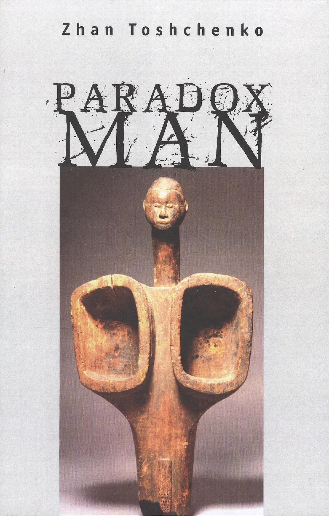 

Paradox Man in Contemprorary Russia (на англ.яз.)