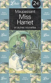 Maupassant Miss Harriet (мягк)(Librio 318) (Юпитер)