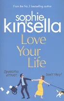 Love Your Life