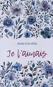 Je Laimais / Я ее любил. Я его любила. Книга для чтения на французском языке - 0
