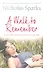 Walk to remember, Sparks, Nicholas - 1