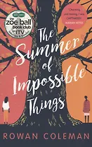 The Summer of Impossible Things