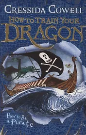 How to Train Your Dragon: How To Be A Pirate. Book 2