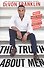 The Truth about Men: What Men and Women Need to Know - 0