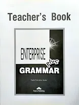 Enterprise 3 Plus Pre-Intermediate Grammar. Teacher's Book