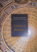 L'antica fiamma / Древний огонь - 0