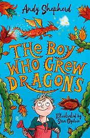 The Boy Who Grew Dragons. Book1. Мальчик который выращивал драконов. Книга 1. Книги на английском языке