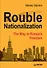 Rouble Nationalization – the Way to Russia&apos s Freedom - 0