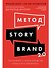 Метод StoryBrand 2.0: Расскажите о своем бренде так, чтобы в него влюбились - 0