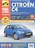 Citroen C4. Выпуск с 2004-2010 гг. Рестайлинг в 2008 г.: руководство по эксплуатации, техническому обслуживанию и ремонту - 0