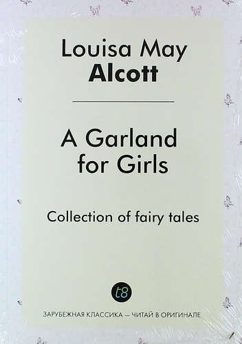 

A Garland for Girls