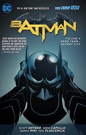 Batman. Volume 4 Zero Year - Secret City