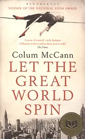 Let the Great World Spin, McCann, Colum