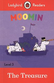 Moomin: The Treasure. Ladybird Readers. Level 3