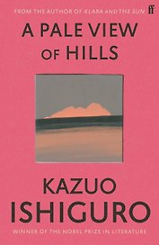 A Pale View of Hills (Kazuo Ishiguro) Там где в дымке холмы (Кадзуо Исигуро) /Книги на английском языке