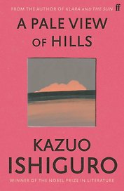 A Pale View of Hills (Kazuo Ishiguro) Там где в дымке холмы (Кадзуо Исигуро) /Книги на английском языке