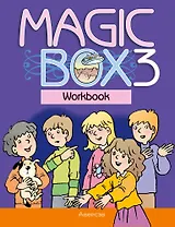 Magic Box 3. Workbook / Английский язык. 3 класс. Рабочая тетрадь