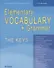 Elementary Vocabulary + Grammar. The Keys:  for Beginners and Pre-Intermediate Students: учебное пособие - 0