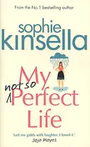 My not So Perfect Life
