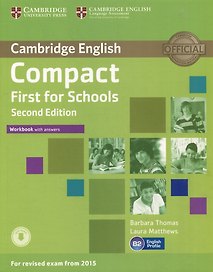 Compact First for Schools: Workbook with Answers