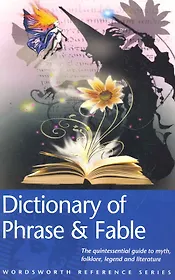 Dictionary of Phrase and Fable