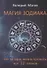 Магия зодиака Как за одну жизнь прожить все 12 знаков (м) Магов - 0