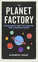 Фабрика планет: Экзопланеты и поиски второй Земли