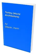 Турция / Turkey (World Architecture) (м) Stierlin