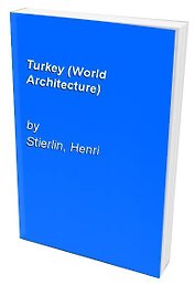 Турция / Turkey (World Architecture) (м) Stierlin