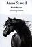 Black Beauty. His Grooms and Companions. The Autobiography of a Horse - 0