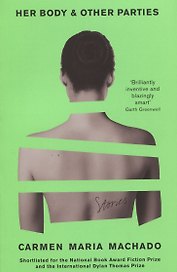 Her Body And Other Parties
