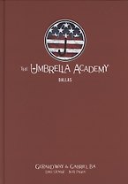 The Umbrella Academy. Volume 2. Dallas. Library Editon
