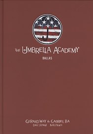 The Umbrella Academy. Volume 2. Dallas. Library Editon