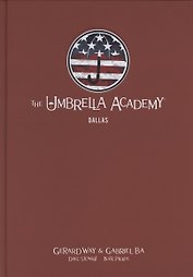 The Umbrella Academy. Volume 2. Dallas. Library Editon