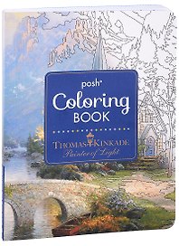 Posh Coloring Book. Thomas Kinkade Designs for Inspiration & Relaxation