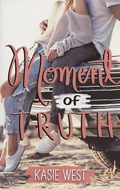 Moment of Truth
