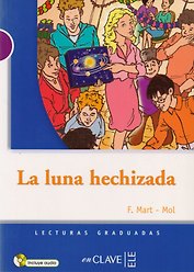 La Luna hechizada. Nivel 1 (+CD)