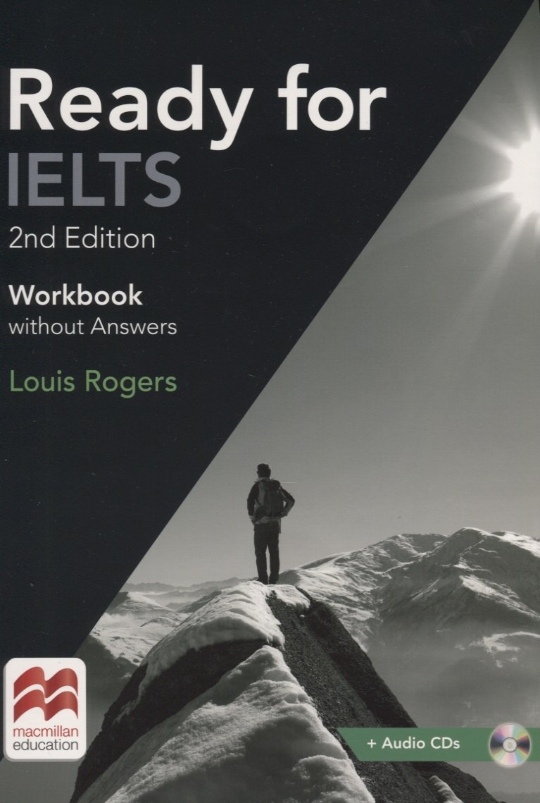 

Ready for IELTS. Workbook. Without answers. 2nd Edition (+2CD)