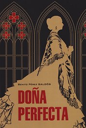 Dona Perfecta / Донья Перфекта (испанский язык, неадаптир.)