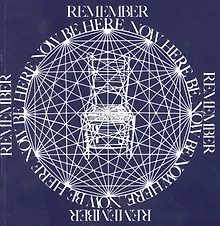 Be Here Now
